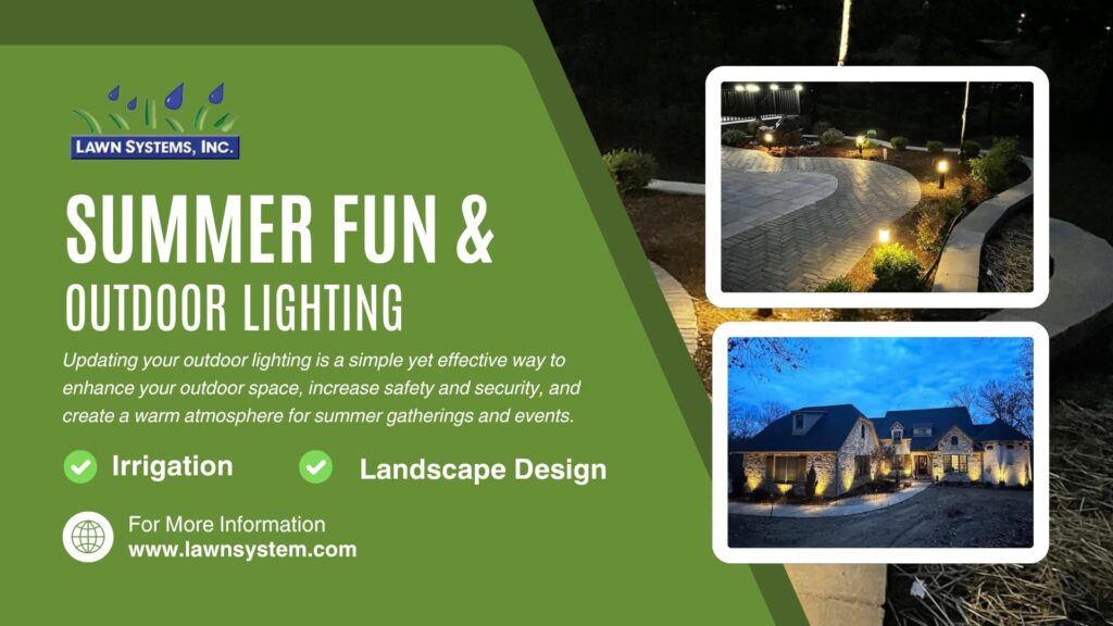 Summer Fun and Outdoor Lighting