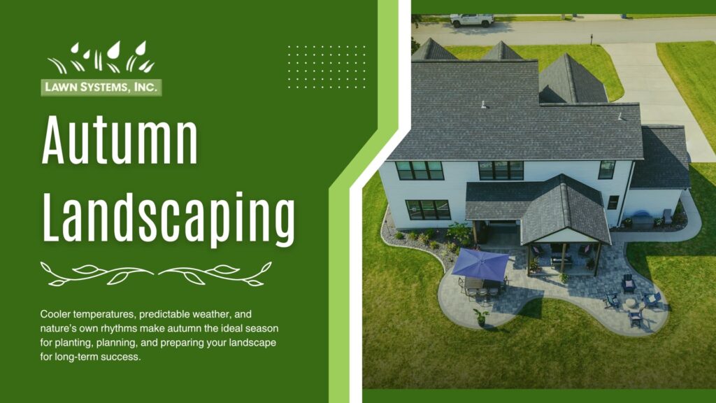 Autumn Landscaping - aerial view of new home with new landscaping with patio furniture